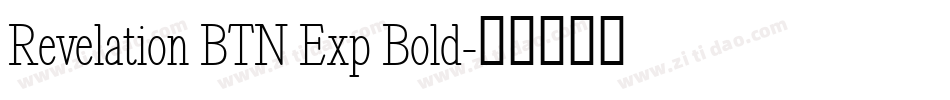 Revelation BTN Exp Bold字体转换